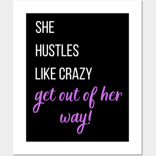 She hustles like crazy, Get our of her way! - purple Posters and Art